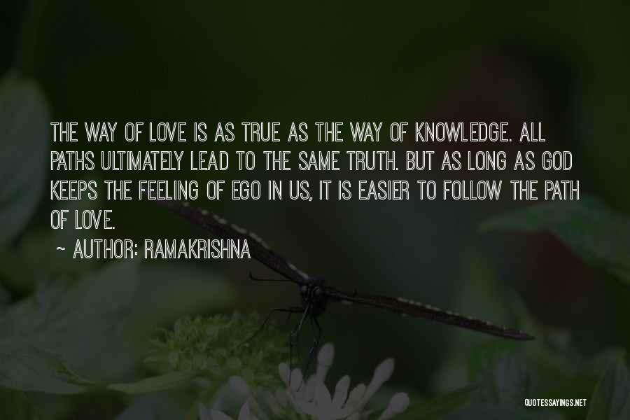 Feeling Of True Love Quotes By Ramakrishna