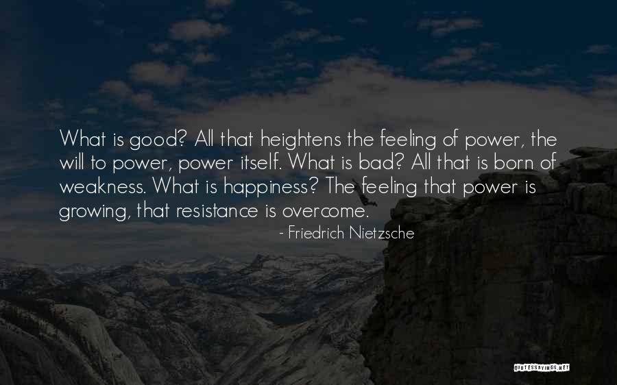 Feeling Of Weakness Quotes By Friedrich Nietzsche Feeling Of Weakness Quotes By Friedrich Nietzsche