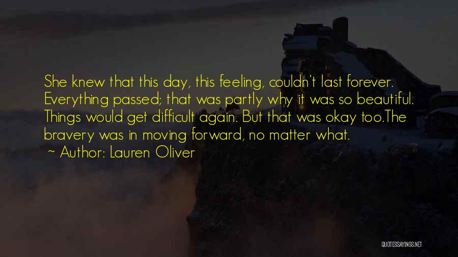Feeling Okay Again Quotes By Lauren Oliver