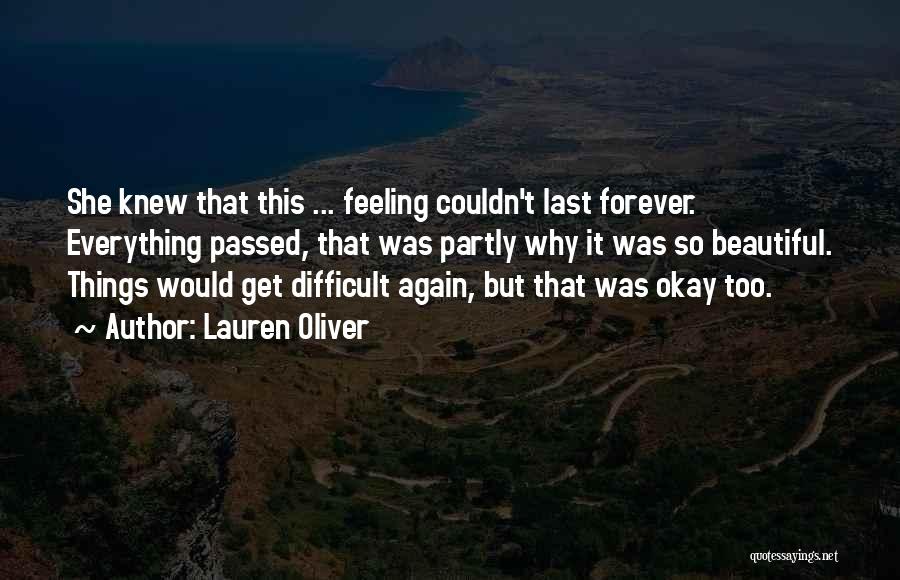 Feeling Okay Again Quotes By Lauren Oliver