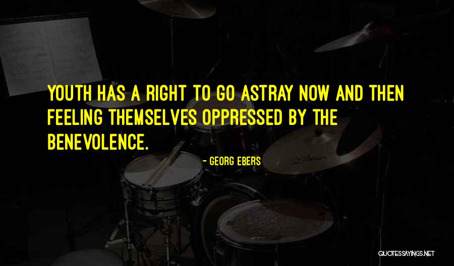 Feeling Oppressed Quotes By Georg Ebers Feeling Oppressed Quotes By Georg Ebers
