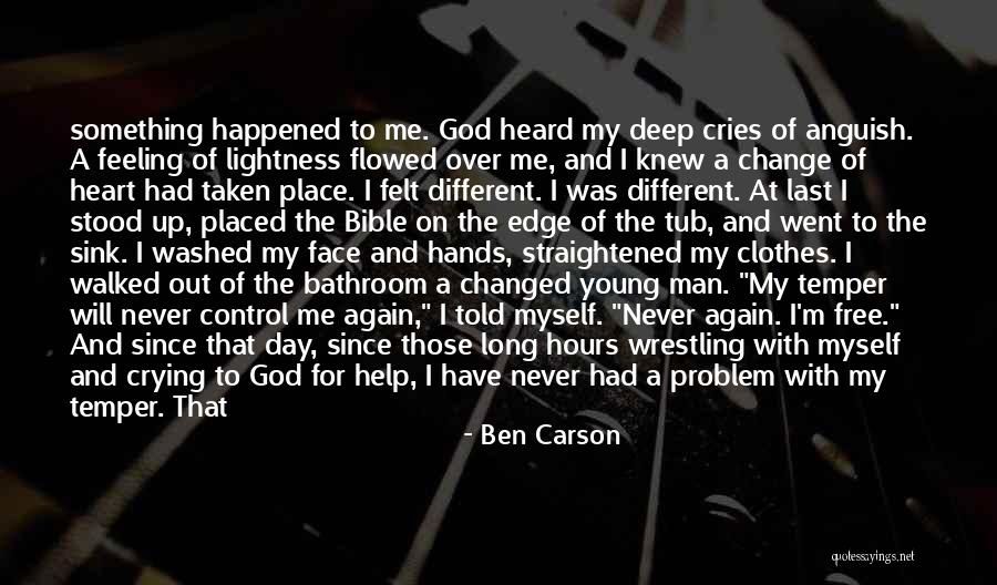 Feeling Out Of Control Quotes By Ben Carson