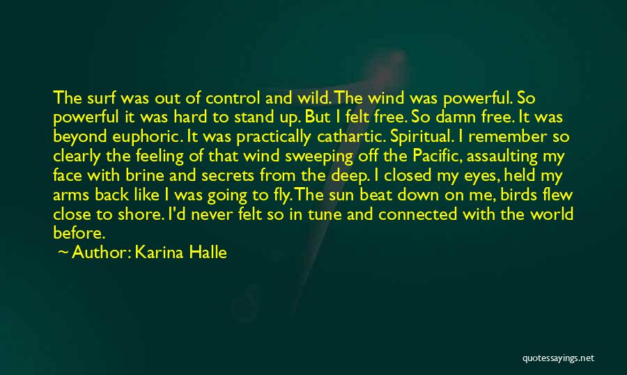 Feeling Out Of Control Quotes By Karina Halle