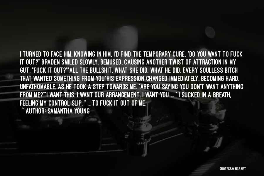 Feeling Out Of Control Quotes By Samantha Young