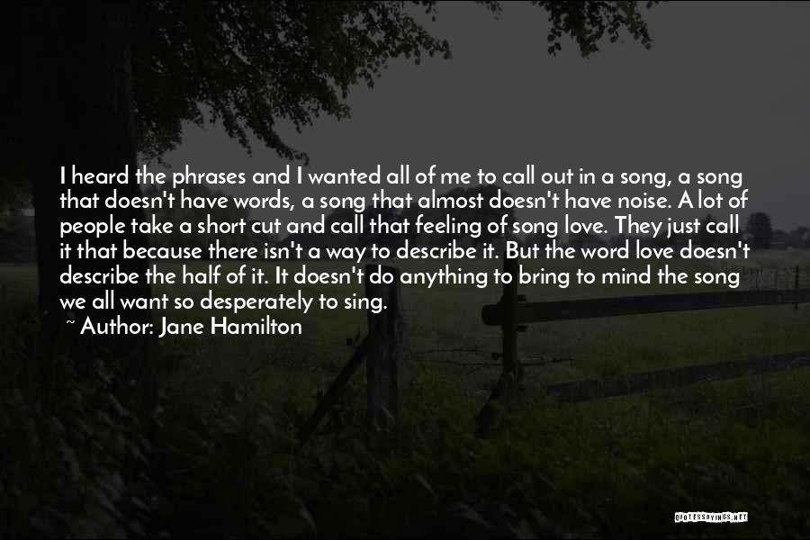 Feeling Out Of Love Quotes By Jane Hamilton