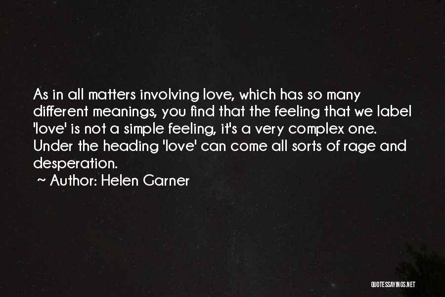 Feeling Out Of Sorts Quotes By Helen Garner