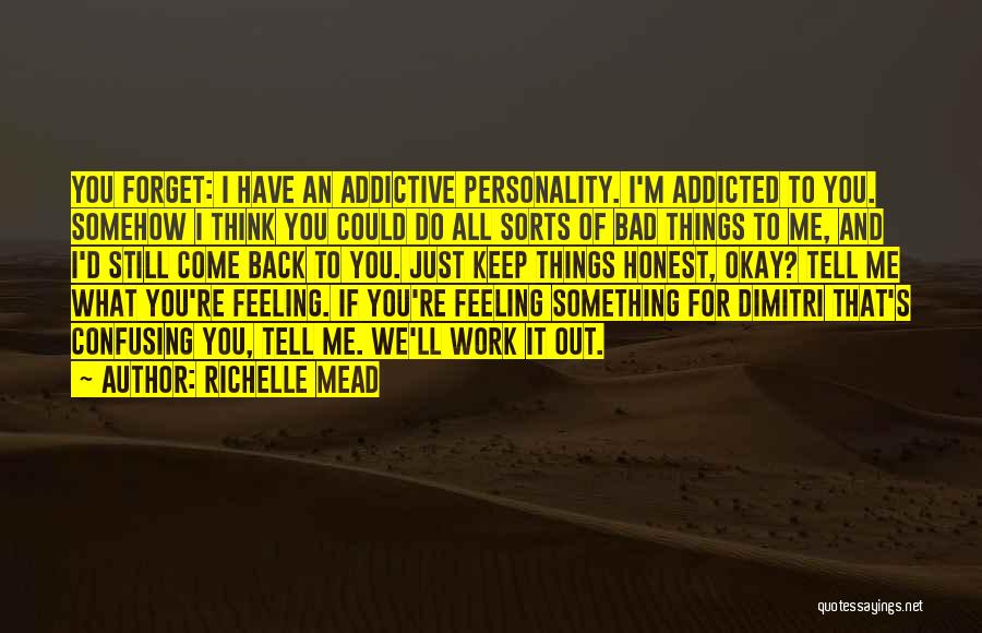 Feeling Out Of Sorts Quotes By Richelle Mead