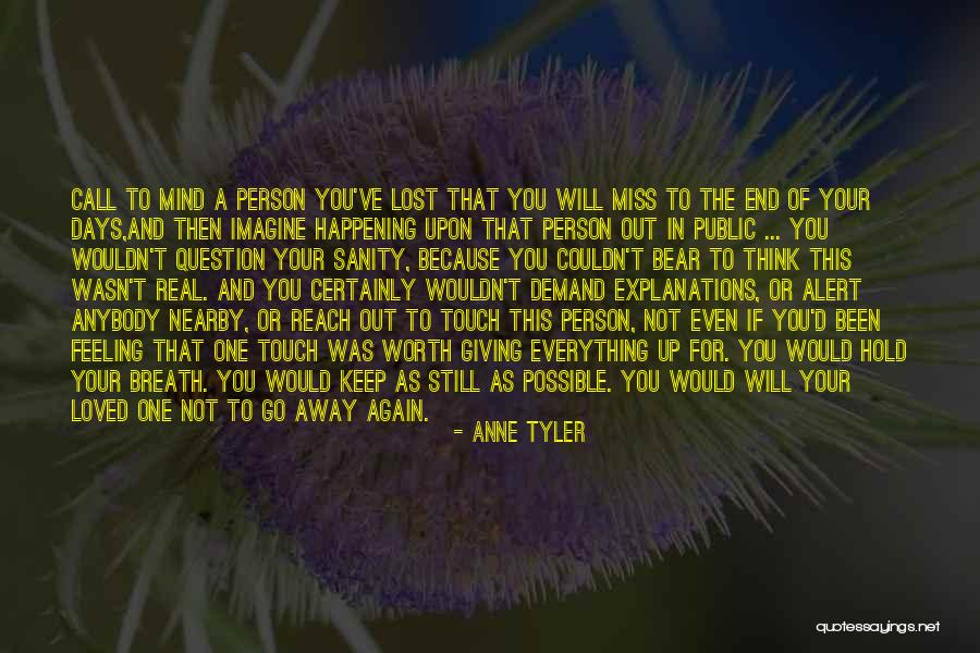 Feeling Out Of Touch Quotes By Anne Tyler