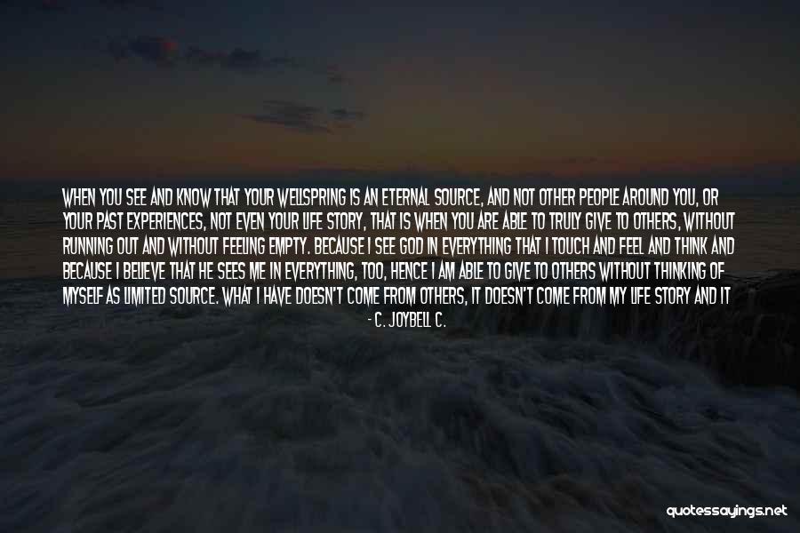 Feeling Out Of Touch Quotes By C. JoyBell C. Feeling Out Of Touch Quotes By C. JoyBell C.