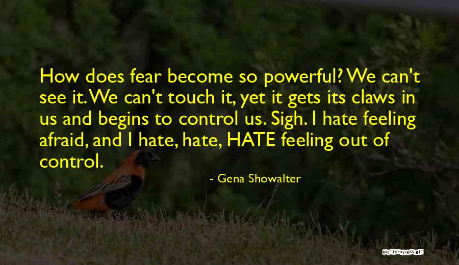 Feeling Out Of Touch Quotes By Gena Showalter