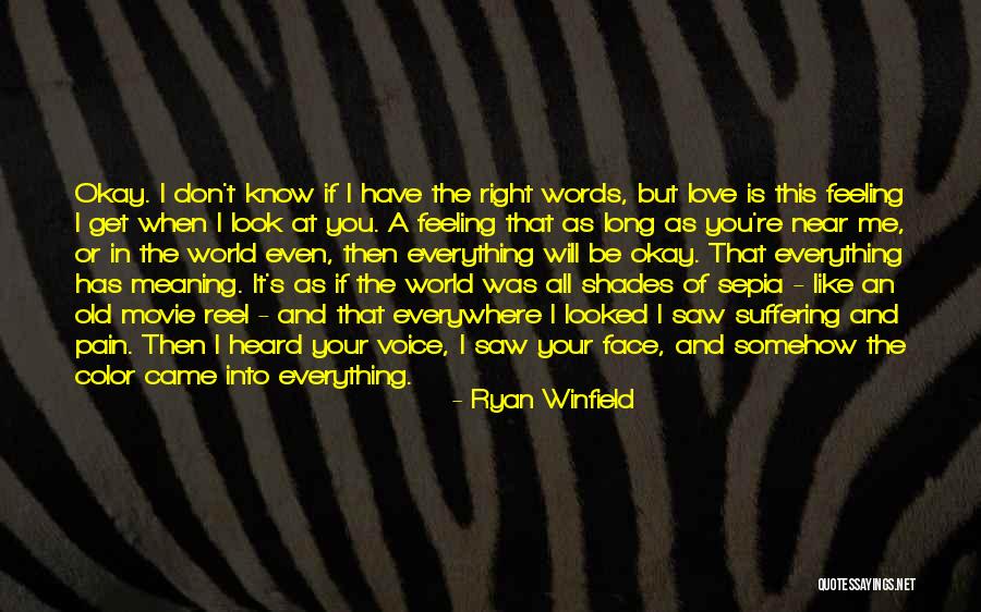 Feeling Pain In Love Quotes By Ryan Winfield Feeling Pain In Love Quotes By Ryan Winfield