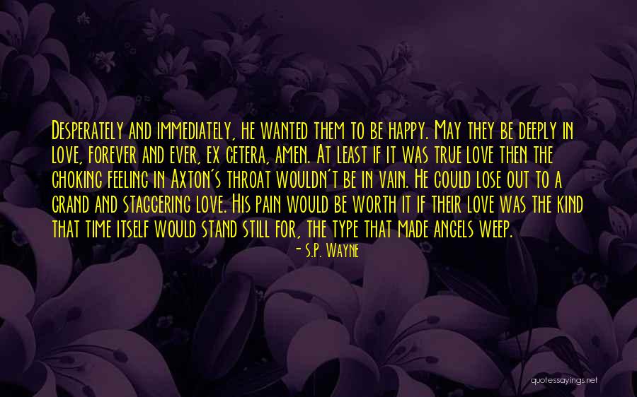 Feeling Pain In Love Quotes By S.P. Wayne Feeling Pain In Love Quotes By S.P. Wayne