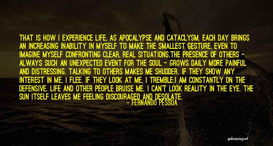 Feeling Painful Quotes By Fernando Pessoa Feeling Painful Quotes By Fernando Pessoa
