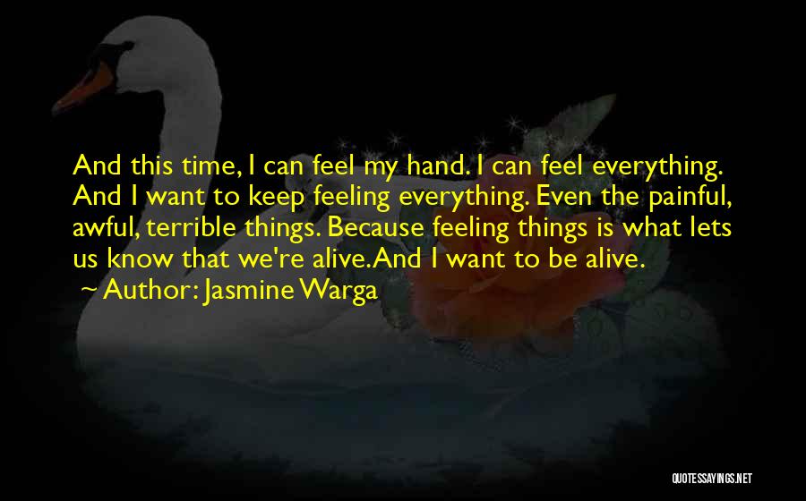Feeling Painful Quotes By Jasmine Warga