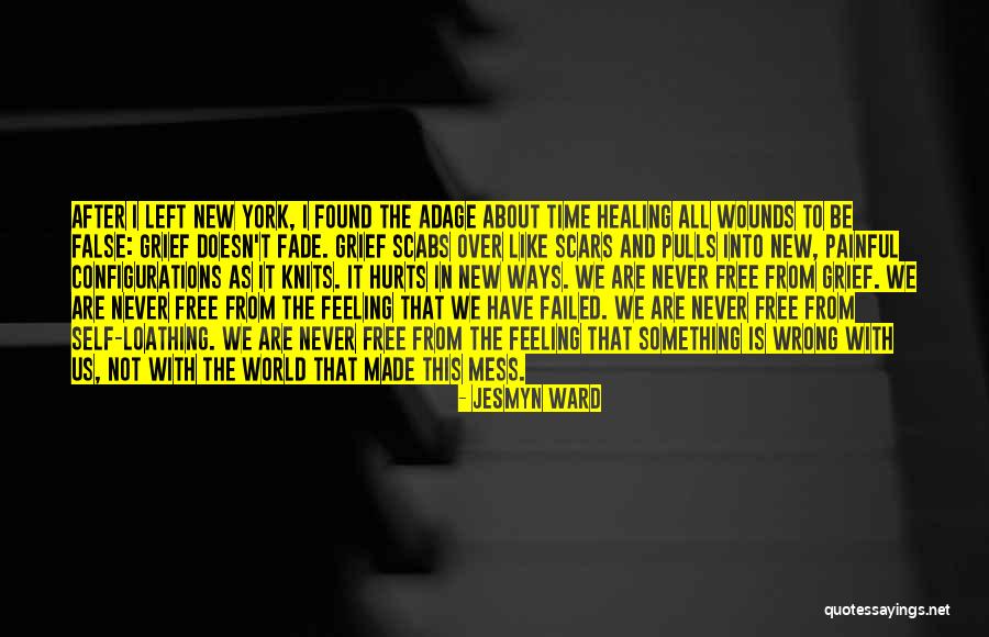 Feeling Painful Quotes By Jesmyn Ward