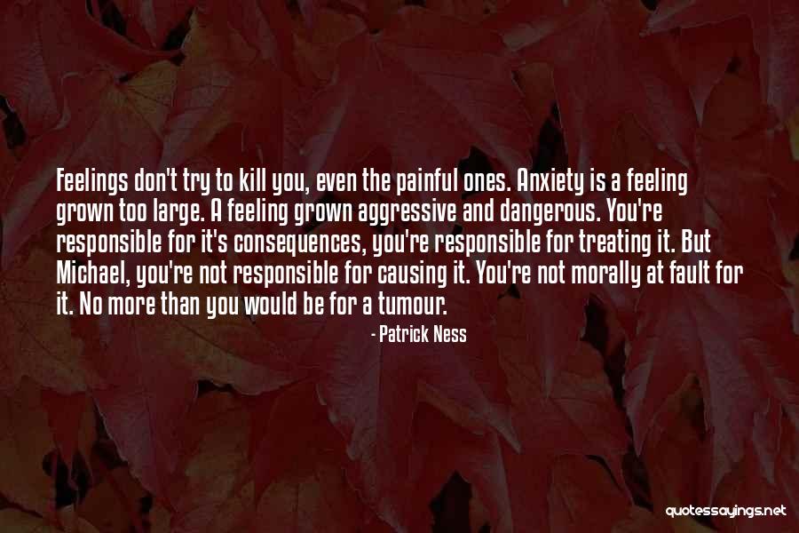 Feeling Painful Quotes By Patrick Ness