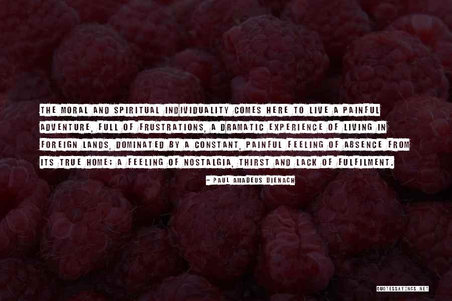 Feeling Painful Quotes By Paul Amadeus Dienach Feeling Painful Quotes By Paul Amadeus Dienach