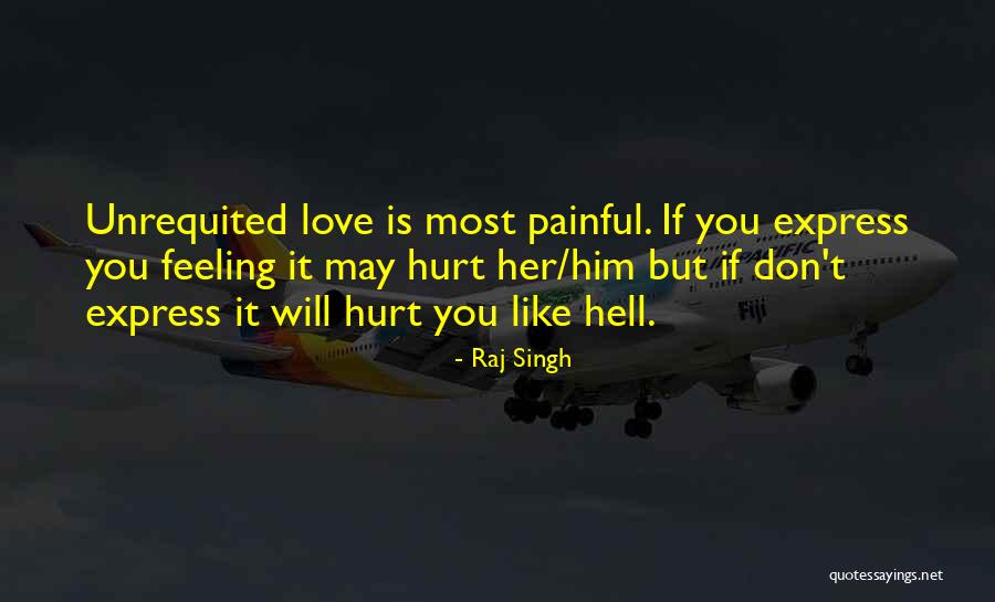 Feeling Painful Quotes By Raj Singh Feeling Painful Quotes By Raj Singh