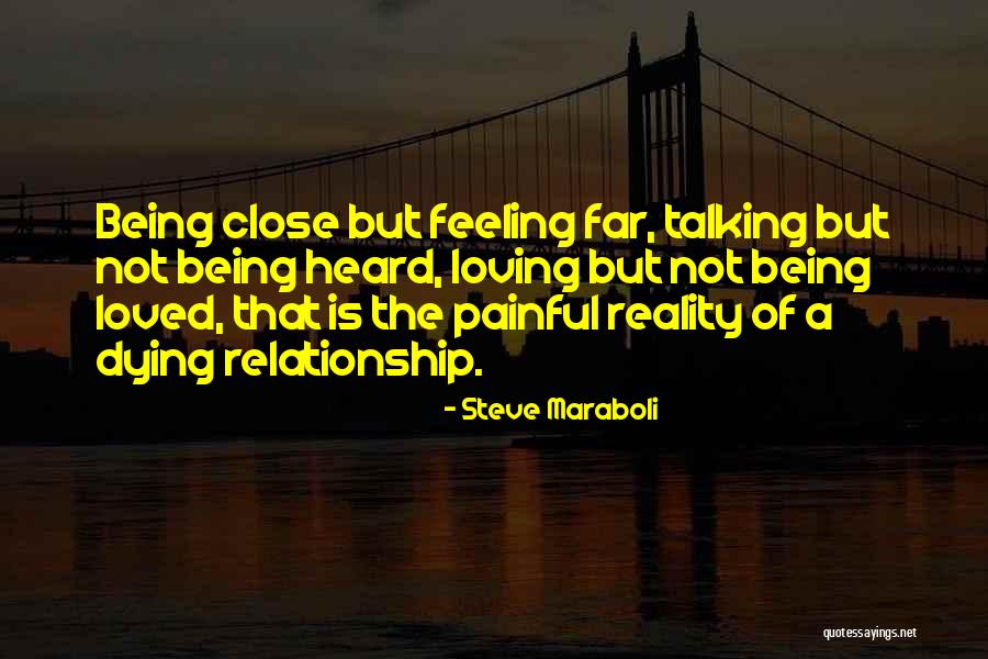 Feeling Painful Quotes By Steve Maraboli