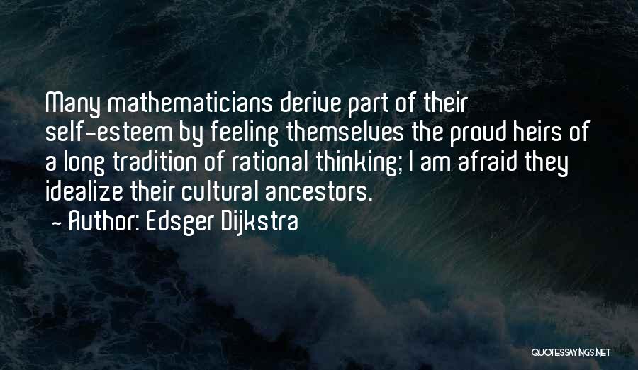 Feeling Proud Of Her Quotes By Edsger Dijkstra