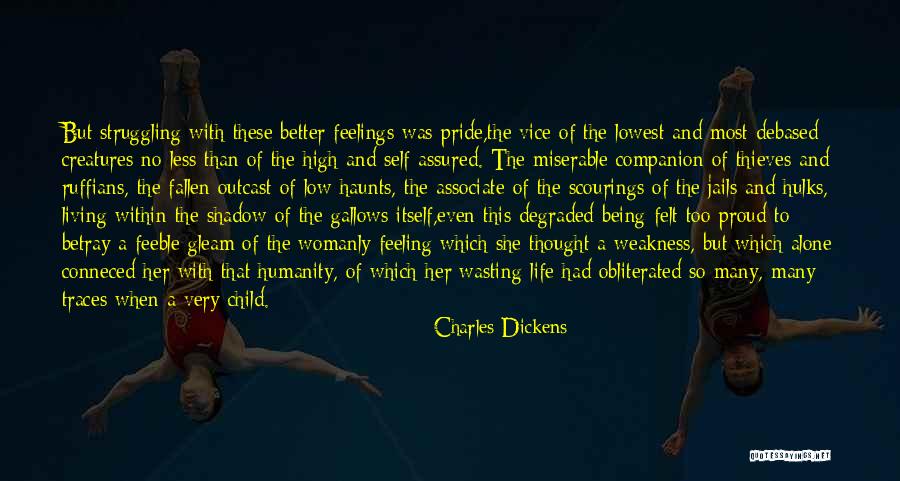 Feeling Proud To Have You Quotes By Charles Dickens