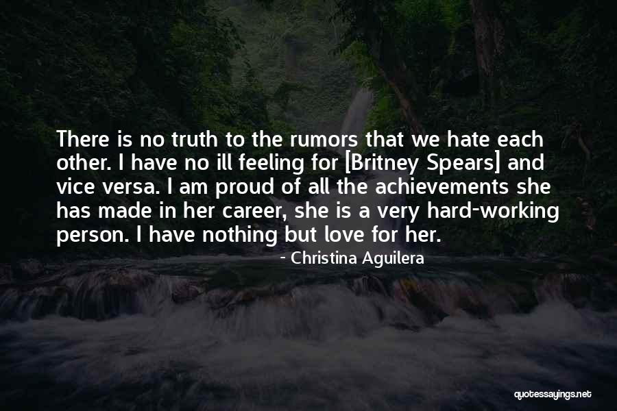 Feeling Proud To Have You Quotes By Christina Aguilera