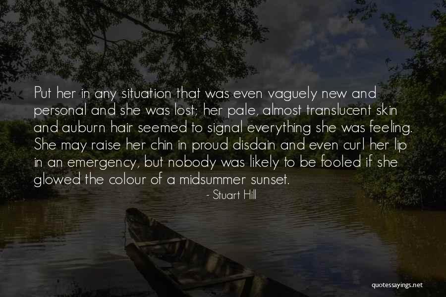 Feeling Proud To Have You Quotes By Stuart Hill