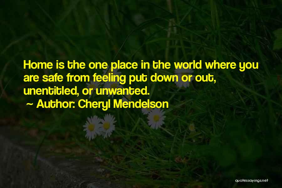 Feeling Put Down Quotes By Cheryl Mendelson