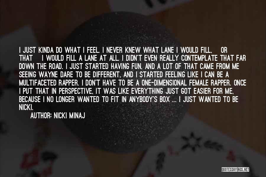 Feeling Put Down Quotes By Nicki Minaj