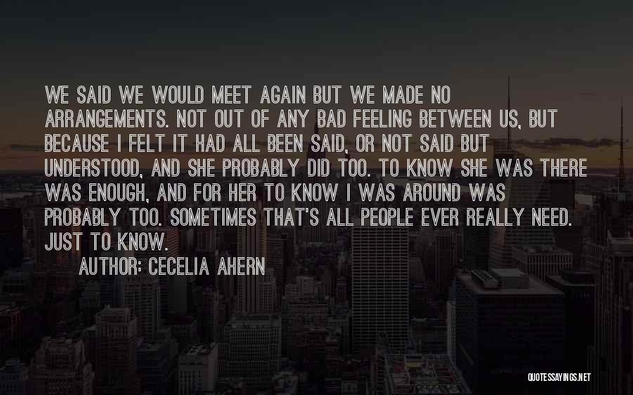 Feeling Really Bad Quotes By Cecelia Ahern