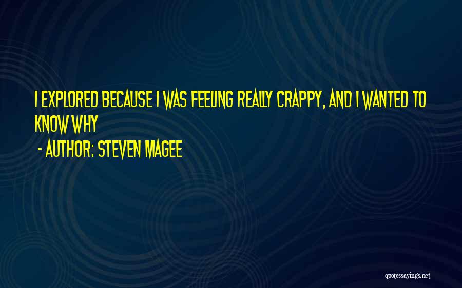 Feeling Really Bad Quotes By Steven Magee