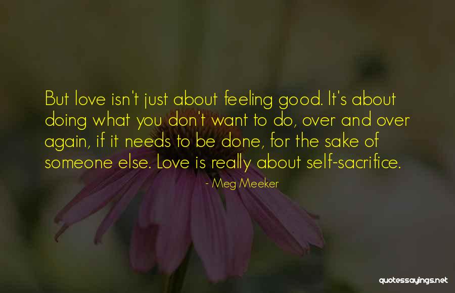 Feeling Really Good Quotes By Meg Meeker