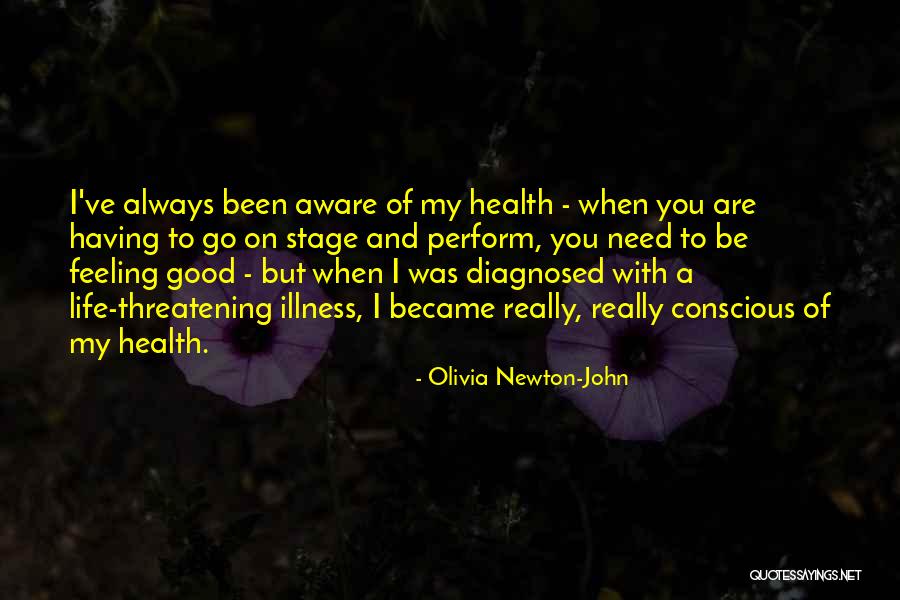 Feeling Really Good Quotes By Olivia Newton-John Feeling Really Good Quotes By Olivia Newton-John