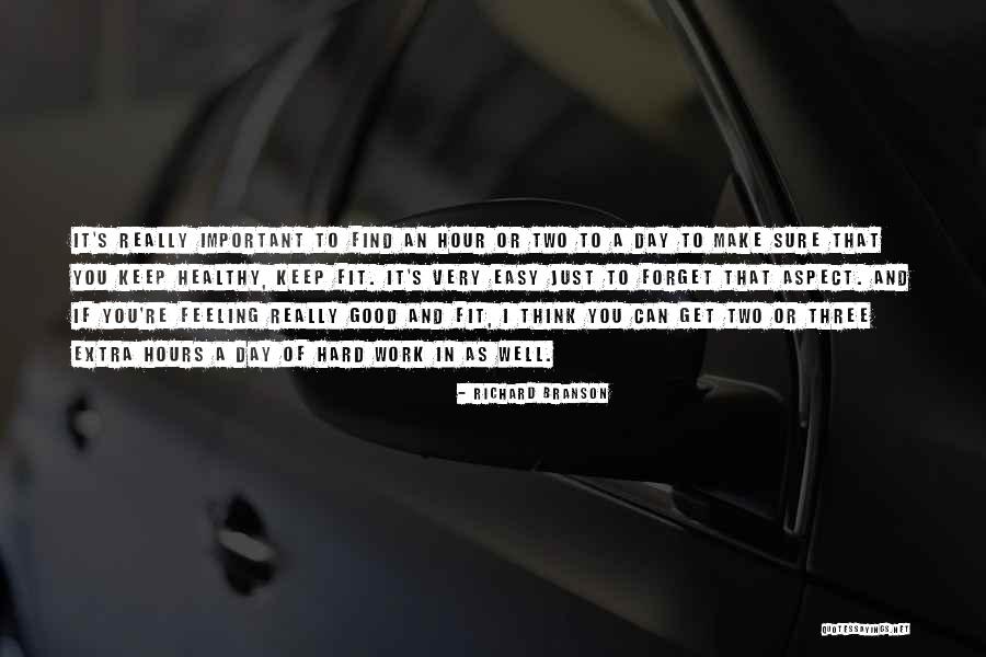 Feeling Really Good Quotes By Richard Branson Feeling Really Good Quotes By Richard Branson