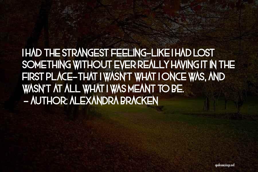 Feeling Really Lost Quotes By Alexandra Bracken