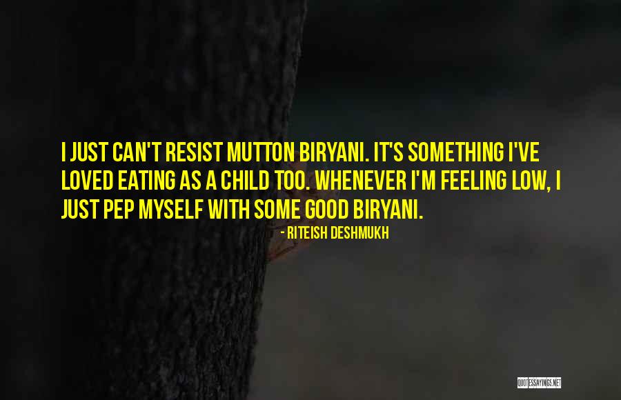 Feeling Really Low Quotes By Riteish Deshmukh Feeling Really Low Quotes By Riteish Deshmukh