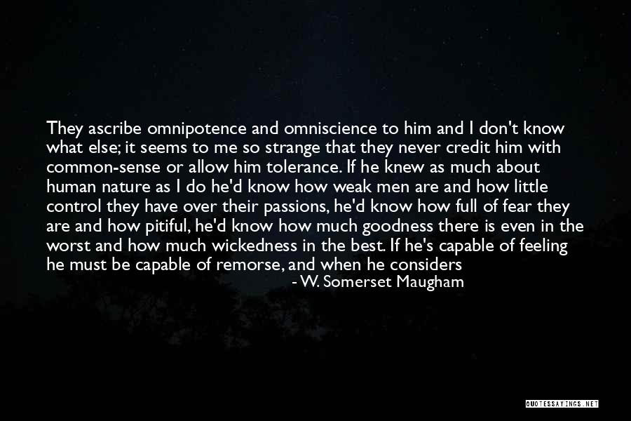 Feeling Remorse Quotes By W. Somerset Maugham Feeling Remorse Quotes By W. Somerset Maugham