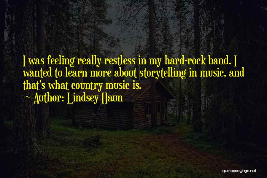 Feeling Restless Quotes By Lindsey Haun