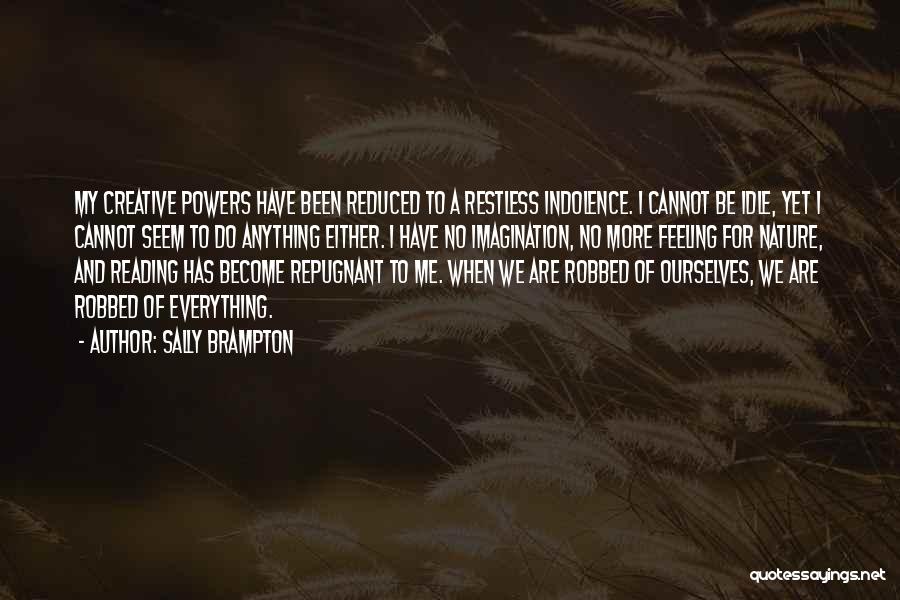 Feeling Restless Quotes By Sally Brampton