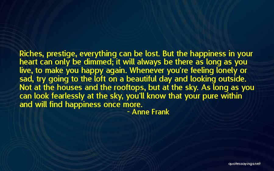 Feeling Sad Quotes By Anne Frank