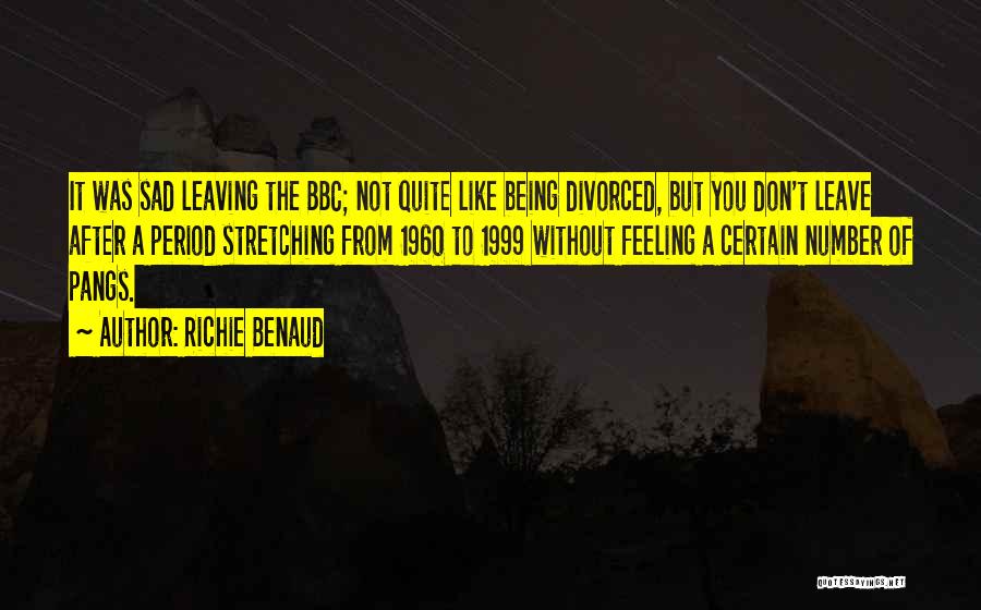 Feeling Sad Quotes By Richie Benaud