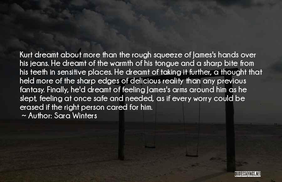 Feeling Safe In His Arms Quotes By Sara Winters