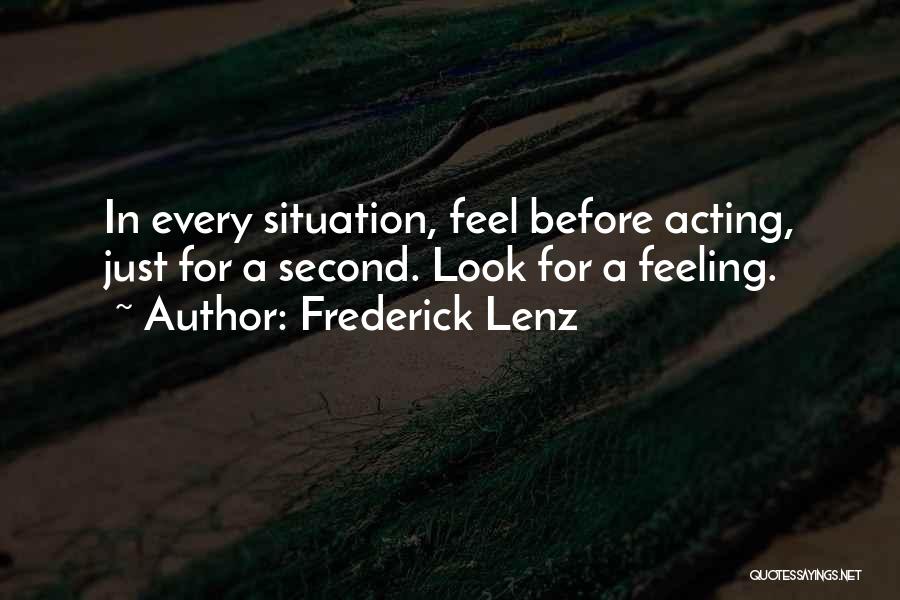 Feeling Second Best Quotes By Frederick Lenz