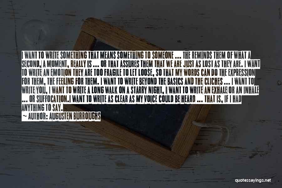 Feeling Second Quotes By Augusten Burroughs