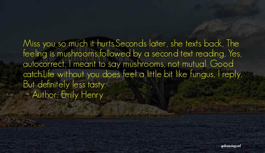 Feeling Second Quotes By Emily Henry