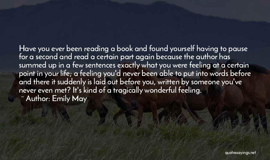 Feeling Second Quotes By Emily May