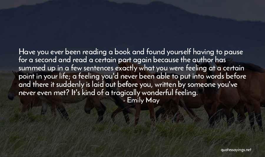 Feeling Second Quotes By Emily May