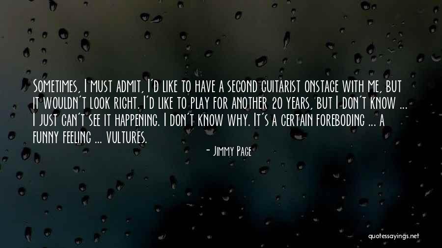 Feeling Second Quotes By Jimmy Page