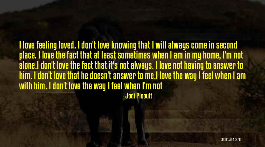 Feeling Second Quotes By Jodi Picoult