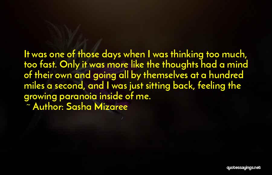 Feeling Second Quotes By Sasha Mizaree